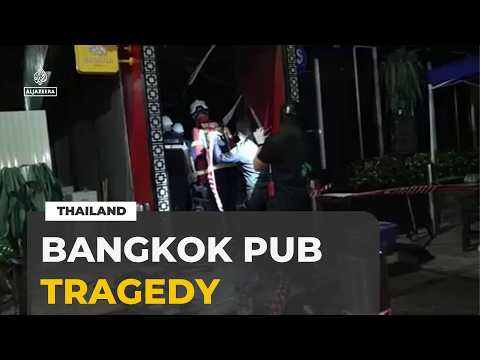 Bangkok Fire: At least 27 dead, after blaze in Pub