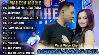 Download lagu BAHTERAI MAHLIGAI CINTA, TERPAKSA | MAHESA MUSIC FULL ALBUM 2024 | DANGDUT KOPLO TERBARU mp3