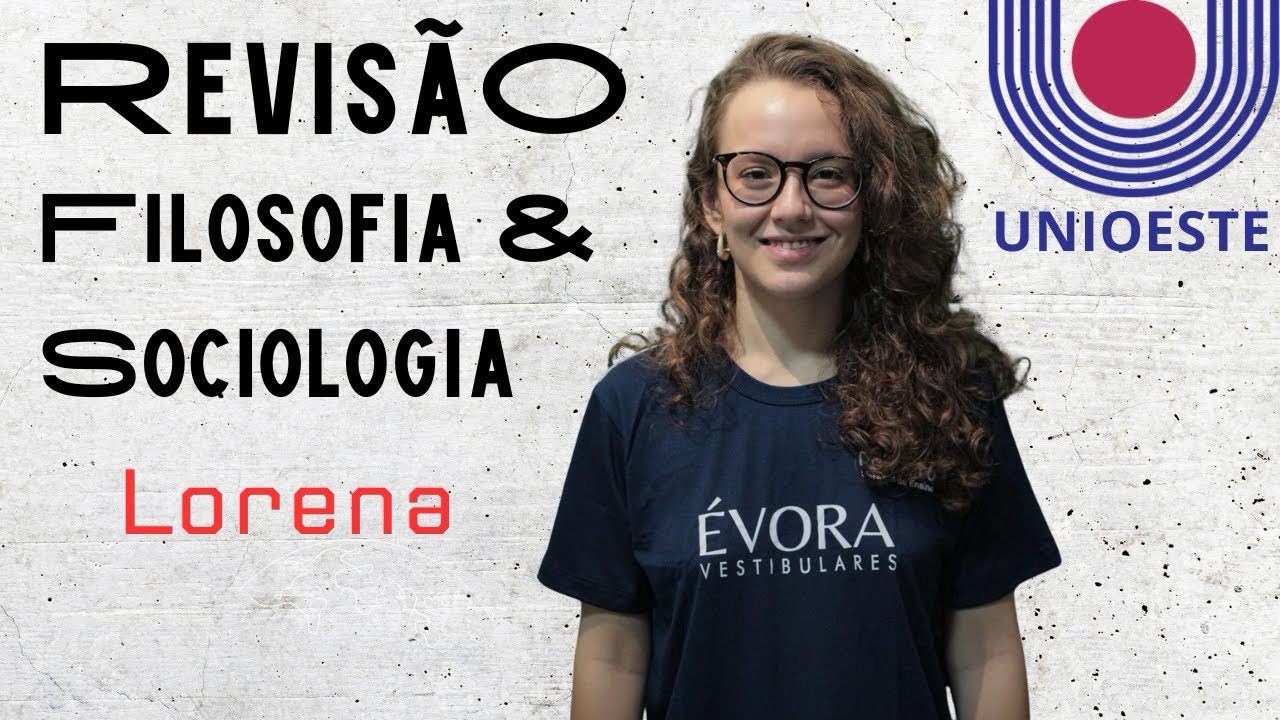 REVISÃO UNIOESTE 2024 - FILOSOFIA E SOCIOLOGIA