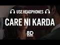 Chhalaang Care Ni Karda 8D AUDIO Rajkummar R Yo Yo Honey Singh Alfaaz Hommie Dilliwala