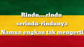Download lagu Rindu serindu-rindunya _ reggae_vesion mp3