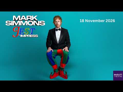 Mark Simmons: Jest To Impress trailer
