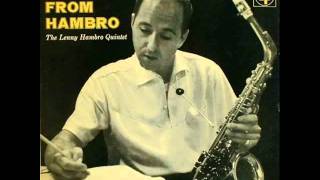 Lenny Hambro Quintet - Moonlight Becomes You