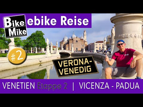 Verona - Venice | 3 days through the wonderful Veneto | Stage 2 | From Vicenza to Padua