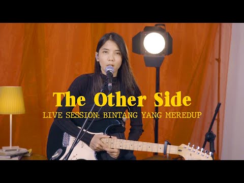 Nadya Fatira - Bintang Yang Meredup (The Other Side LIVE Session)