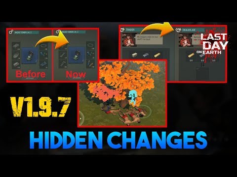 17 HIDDEN CHANGES VERSION 1.9.7  |  LAST DAY ON EARTH: SURVIVAL