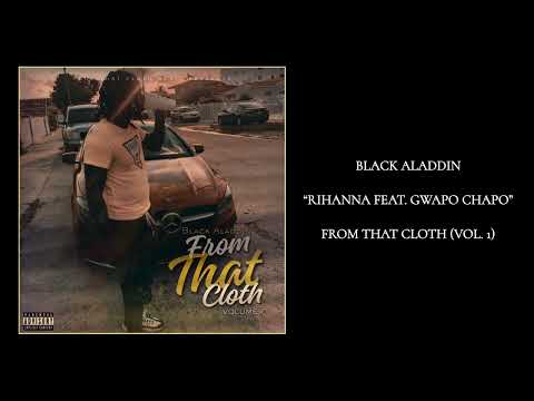 Rihanna feat. Gwapo Chapo - Black Aladdin (Official Audio)