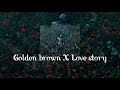 Golden Brown X Love Story Tiktok Version 1 Hour