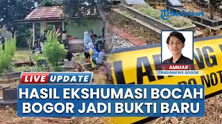 Hasil Ekshumasi Bocah Tewas Dianiaya Ibu Tiri di Bojonggede Bogor, Terluka hingga Pendarahan Kepala