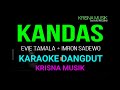 KANDAS KARAOKE DANGDUT ORIGINAL DUET HD AUDIO