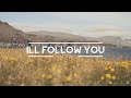 Shinedown - I'll Follow You Lyrics 