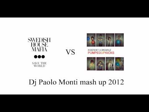 Swedish House mafia Vs Foster the people - Save the kicks - Dj Paolo Monti mash up 2012