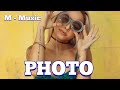 M - Music - PHOTO [#Remix HD] [#Club Mix]