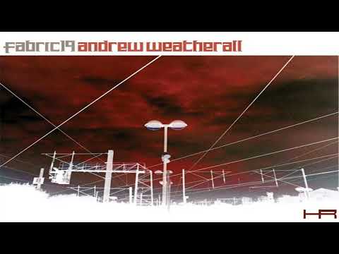 fabric 19 - Andrew Weatherall (2004) [Continuous Mix]