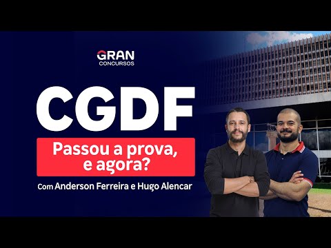 Concurso CGDF - Passou a prova, e agora? | com Anderson Ferreira e Hugo Alencar