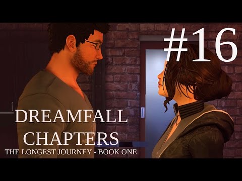 Dreamfall Chapters - Book One - Part #16 / Gameplay - Walkthrough Deutsch [PC 1080p]