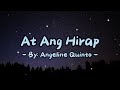 At Ang Hirap - Angeline Quinto (lyrics)