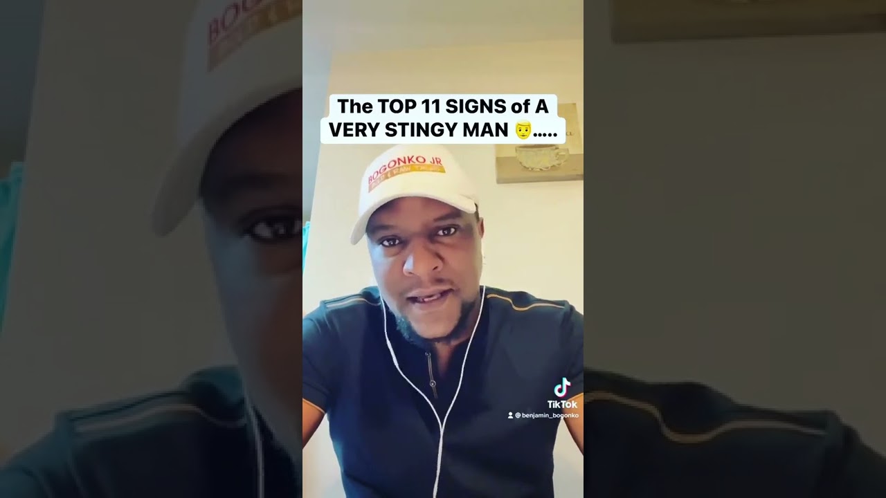 The TOP 11 SIGNS of A VERY STINGY MAN 👨