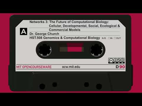 11A. Networks 3: The Future of Computational Biology: Cellular, Developmental, Social, E...