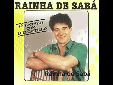 Rainha de Sabá - Luiz Castilho