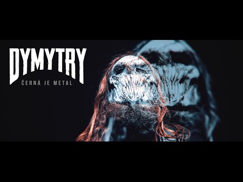 Dymytry - ČERNÁ JE METAL (Official Video, 2022)