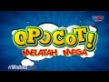 OPOCOT MELATAH MEGA 2019 EP4