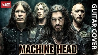 Video Machine Head - Ten Ton Hammer [ Guitar Cover ] By: Paul King