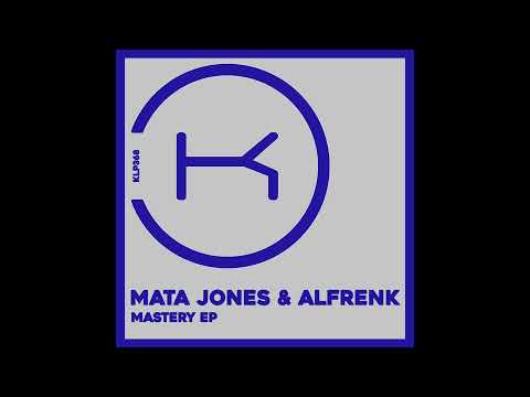 Mata Jones & Alfrenk - Mastery