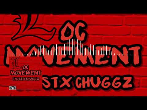 ChuggztheLoc X Ghost - Loc Movement (prod.MMPbeats)