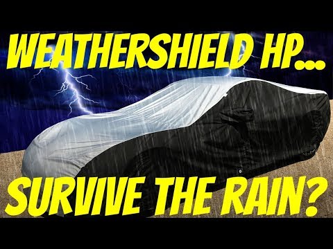 Covercraft WeatherShield HP Car Cover - How water resistant is it? GREAT results!