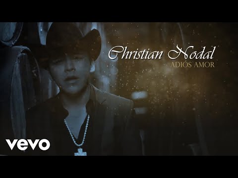 Christian Nodal - Adiós Amor (Official Lyric Video)