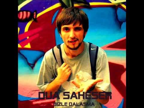 Dua Şaheser - Bizle Dalaşma