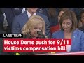 House Dems Push For 9 11 Victim Compensation Fund Bill
