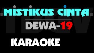 Download lagu Dewa 19 - Mistikus Cinta. Karaoke Dewa-19. mp3