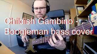 Childish Gambino - Boogieman bass cover
