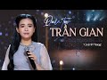 QUÁN TRỌ TRẦN GIAN St ĐĂNG ANH QUỲNH TRANG Official MV
