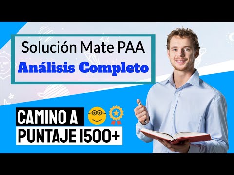 Guía PAA Matemáticas Resuelta 💯 - Guía PAA 2025 (Tec de Monterrey ITESM, UDG, BUAP, ITAM)