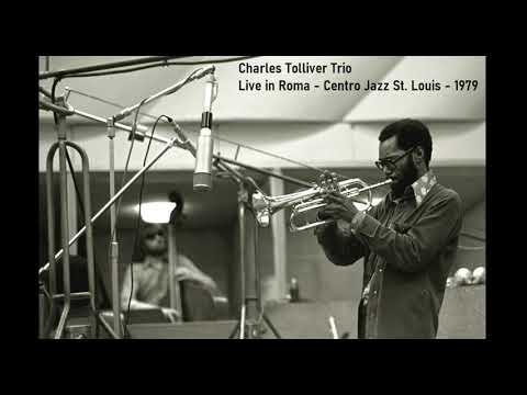 Charles Tolliver Trio  - Live in Roma 1979