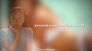 Le Sud Et Vous Lyrics English Translation