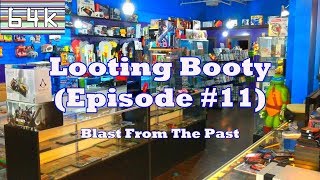 Looting Booty (Episode #11 : Blast From The Past + Thrifting)