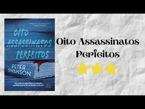 Resenha #165 - Oito Assassinatos Perfeitos de Peter Swanson