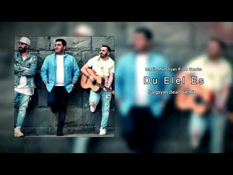 Martin Mkrtchyan ft  Dj Smoke   Du  Elel Es Remix 2020