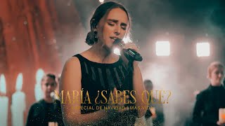 María ¿Sabes qué? | Especial de Navidad