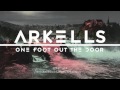Arkells - One Foot Out the Door
