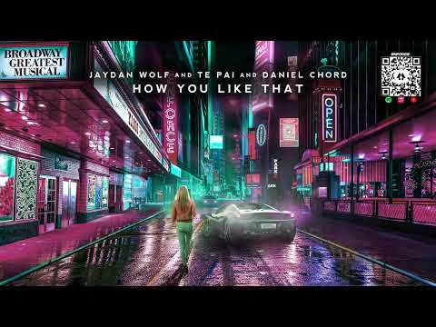 Jaydan Wolf, Te Pai & Daniel Chord - How You Like That [BLACKPINK Cover Release]