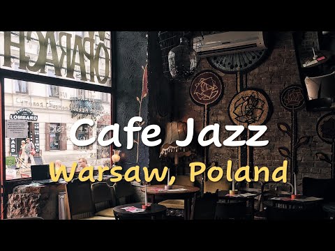 Cafe Jazz in Warsaw, Poland - Relaxing Background Music - Cafe / Calm / Relax / Study / ASMR