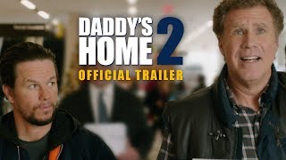 Coming Soon - Daddy's Home 2