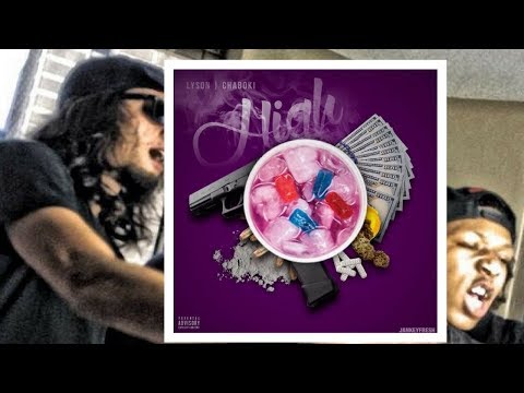 Chaboki - "High" Ft. Lyson (Official Song -- Hood News Daily) | 2017