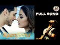 Arijit Singh | Raanjhana | Full Song | 2019 | HD