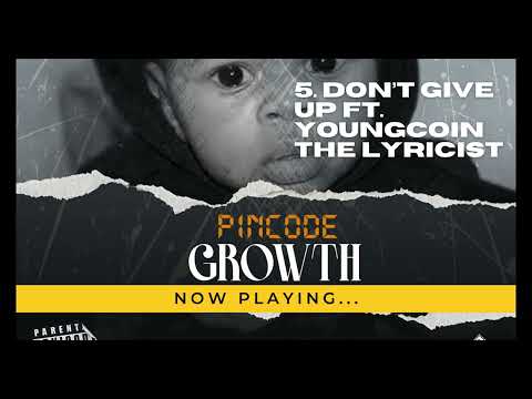 Don't Give up ft. YoungCoin the Lyricist